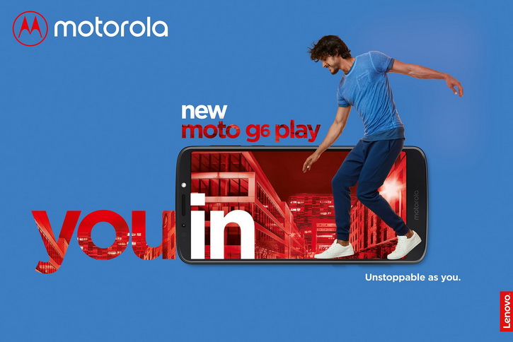   Motorola Moto G6, G6 Play  G6 Plus
