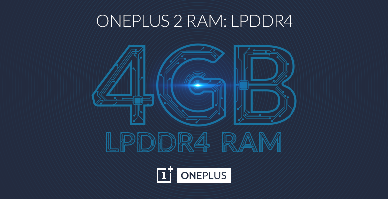  :OnePlus 2  4    LDDR4