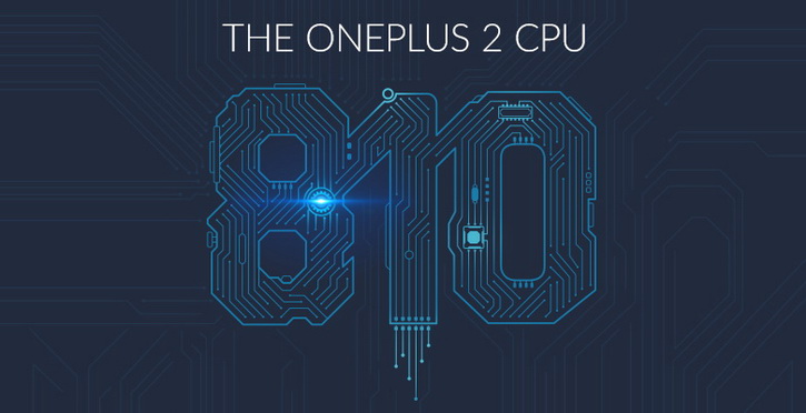 OnePlus 2  Snapdragon 810,   