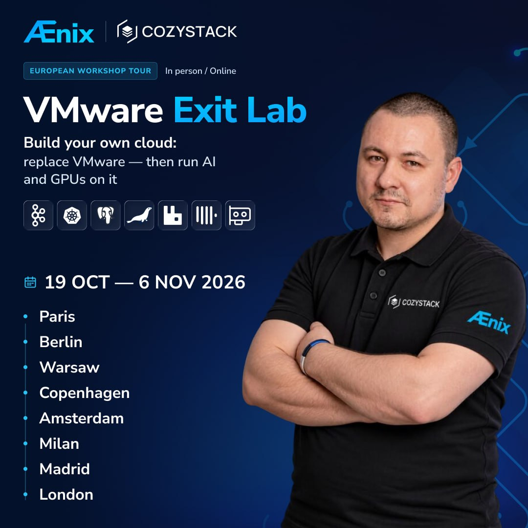 Бесплатные воркшопы по миграции с VMware на Cozystack в Европе и США