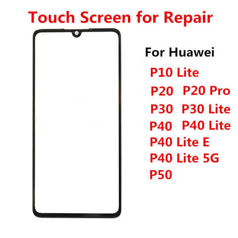 Внешний экран для Huawei P10 P20 Pro P30 P40 Lite E 4G 5G Передняя Сенсорная панель ЖК-дисплей стеклянная крышка объектив Запасные части 1005001405073235
