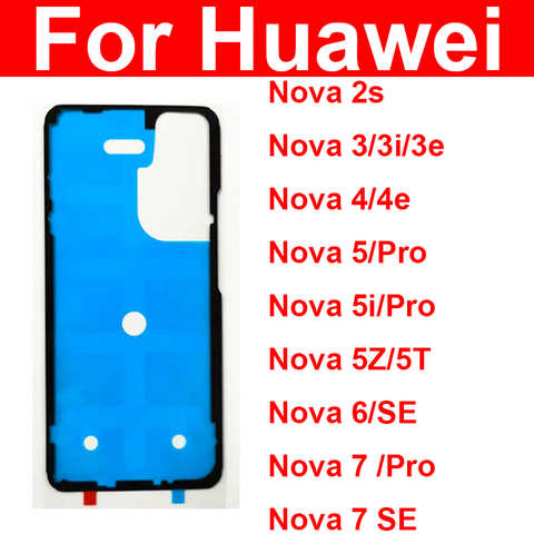 Наклейка на заднюю крышку корпуса аккумулятора, клейкая лента для Huawei Nova 2S 3 3E 3i 4 4E 5 5i 6 7 Pro SE, запасные части 1005002124473780
