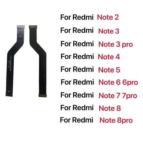 Новинка коннектор для основной материнской платы гибкий кабель Запчасти для Xiaomi Redmi Note 2 3 4 4X 4Xpro 5 5A 6 7 8 Pro 1005002769007318