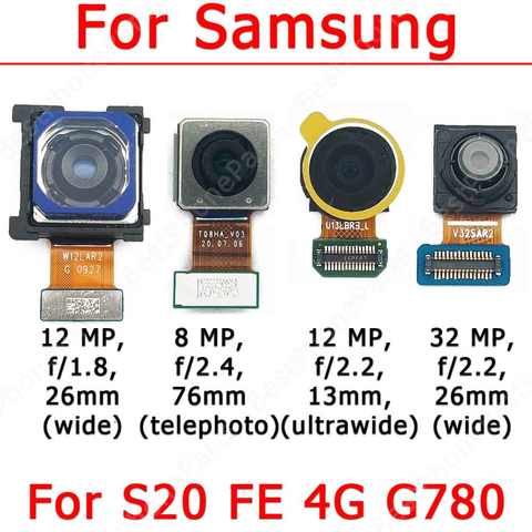 Оригинальная задняя фронтальная камера для Samsung Galaxy S20 FE 4G Lite, фронтальная камера для селфи, задняя сторона, модуль камеры, запасные части 1005003008698954