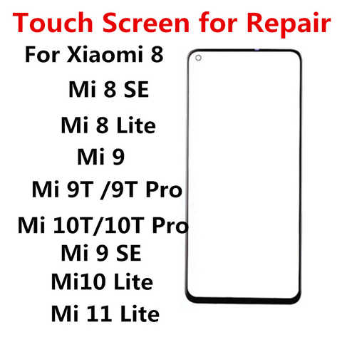 Переднее стекло для Xiaomi Mi 8 Lite SE 9 9T Pro 10T 11 10 Lite, сенсорный экран, ЖК-дисплей, панель, крышка объектива, запасные части для ремонта 1005003453625182