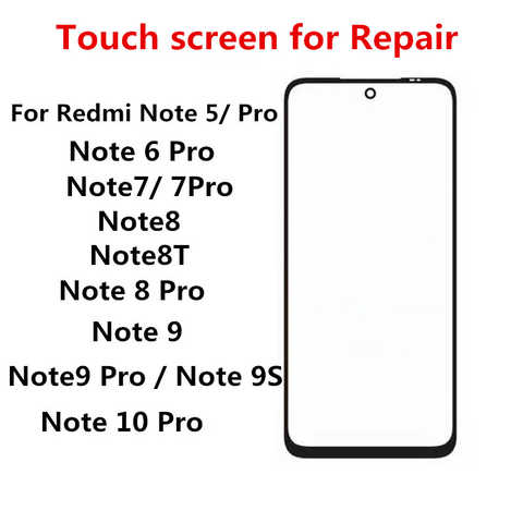 Переднее стекло для Xiaomi Redmi Note 5 Pro 6 7 8 8T 9 9S 10 Max, сенсорный экран, ЖК-дисплей, панель, крышка, запасные части для ремонта 1005003455672343