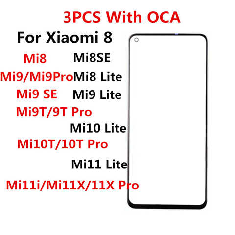 Передний экран для Xiaomi Mi 8 SE Lite 9 9T Pro 10T 11i 11X, сенсорная панель, ЖК-дисплей, Стеклянные запасные части + OCA, 3 шт./лот 1005003785893774