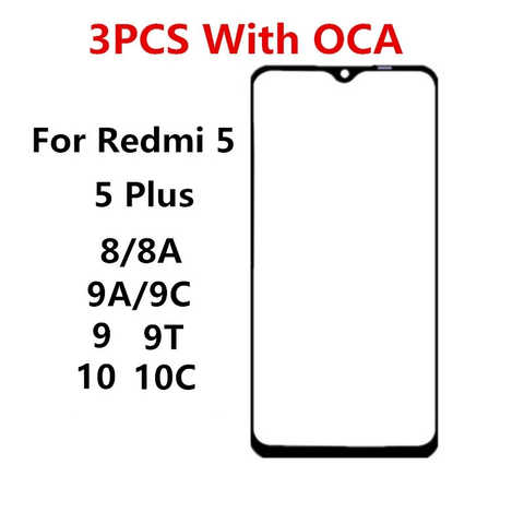 Передний экран для Xiaomi Redmi 5 Plus 8 8A 9 9A 9C 9T, сенсорная панель, ЖК-дисплей, Стеклянные запасные части + OCA, 3 шт./лот 1005003786041629