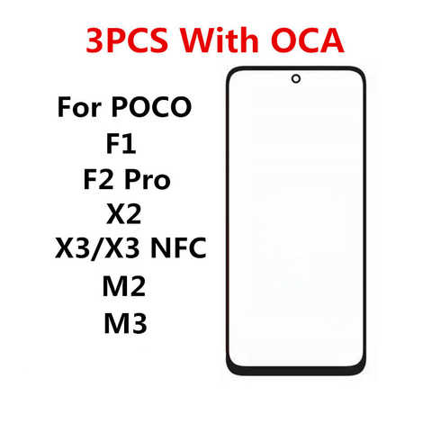 Передний экран для Xiaomi POCO F1 F2 Pro X2 X3 NFC M2 M3, сенсорная панель 3 шт./лот, ЖК-дисплей, Стеклянные запасные части для замены и OCA 1005003786075774