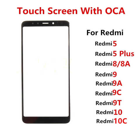 Внешний экран для Xiaomi Redmi 10C 5 Plus 8 8A 9 9A 9C 9T 10, передняя сенсорная панель, ЖК-дисплей, стеклянная крышка, запасные части + OCA 4000150208145
