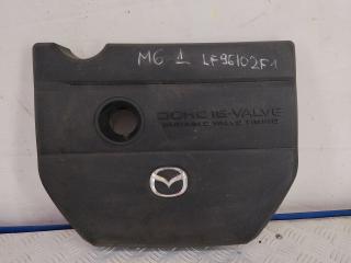 декоративная крышка двигателя Mazda 6 GG (2002 - 2005), 2.0 л., бензин, LF96102F1