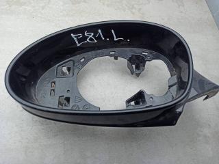 рамка зеркала левого BMW 1 серия E81/E82/E87/E88 [рестайлинг] 2007