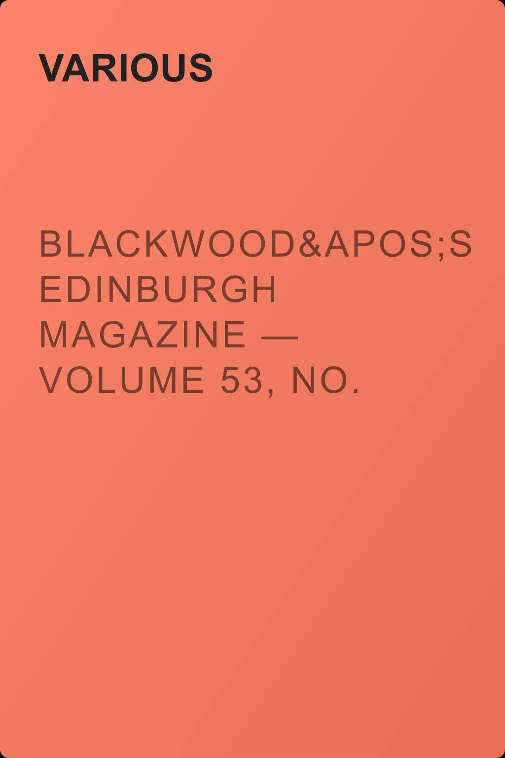 Blackwood's Edinburgh Magazine — Volume 53, No. 331, May, 1843 — обложка книги