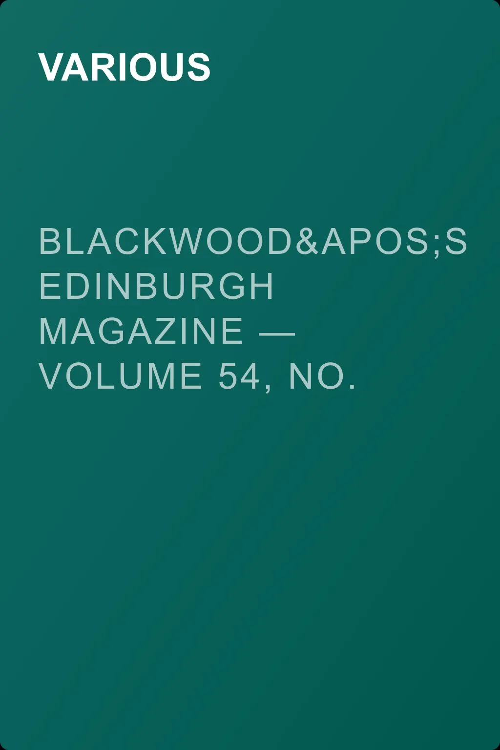 Blackwood's Edinburgh Magazine — Volume 54, No. 333, July 1843 — обложка книги