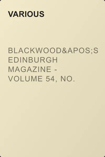 Blackwood's Edinburgh Magazine - Volume 54, No. 338, December 1843 — обложка книги