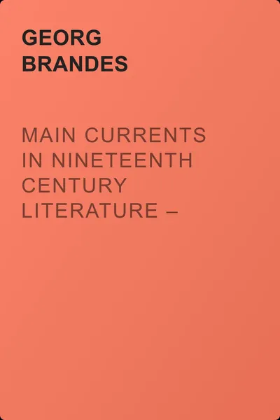 Main Currents in Nineteenth Century Literature – 3. The Reaction in France — обложка книги