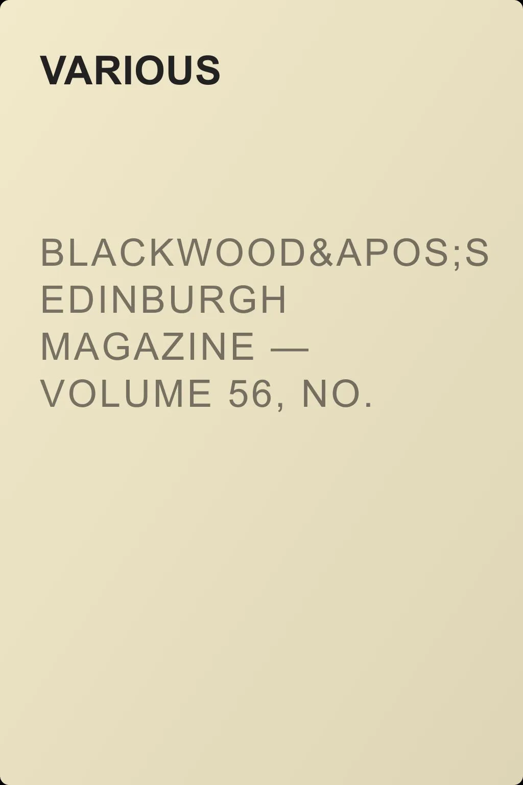 Blackwood's Edinburgh Magazine — Volume 56, No. 346, August, 1844 — обложка книги