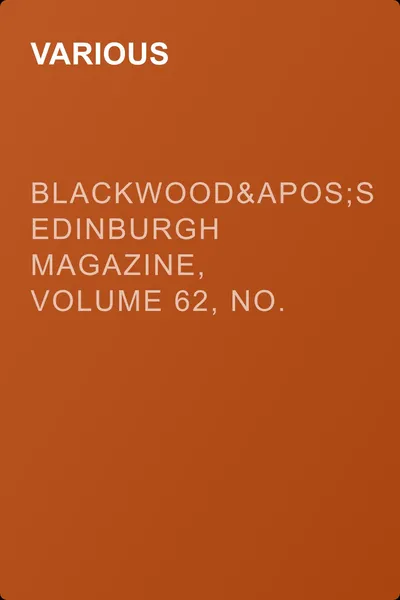 Blackwood's Edinburgh Magazine, Volume 62, No. 382, August 1847 — обложка книги