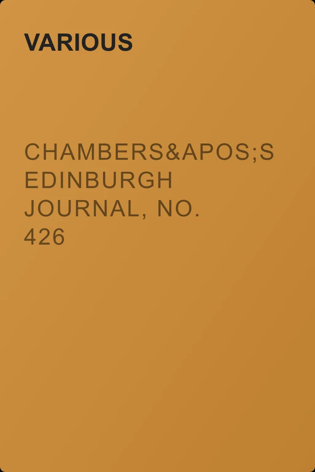 Chambers's Edinburgh Journal, No. 426 — обложка книги
