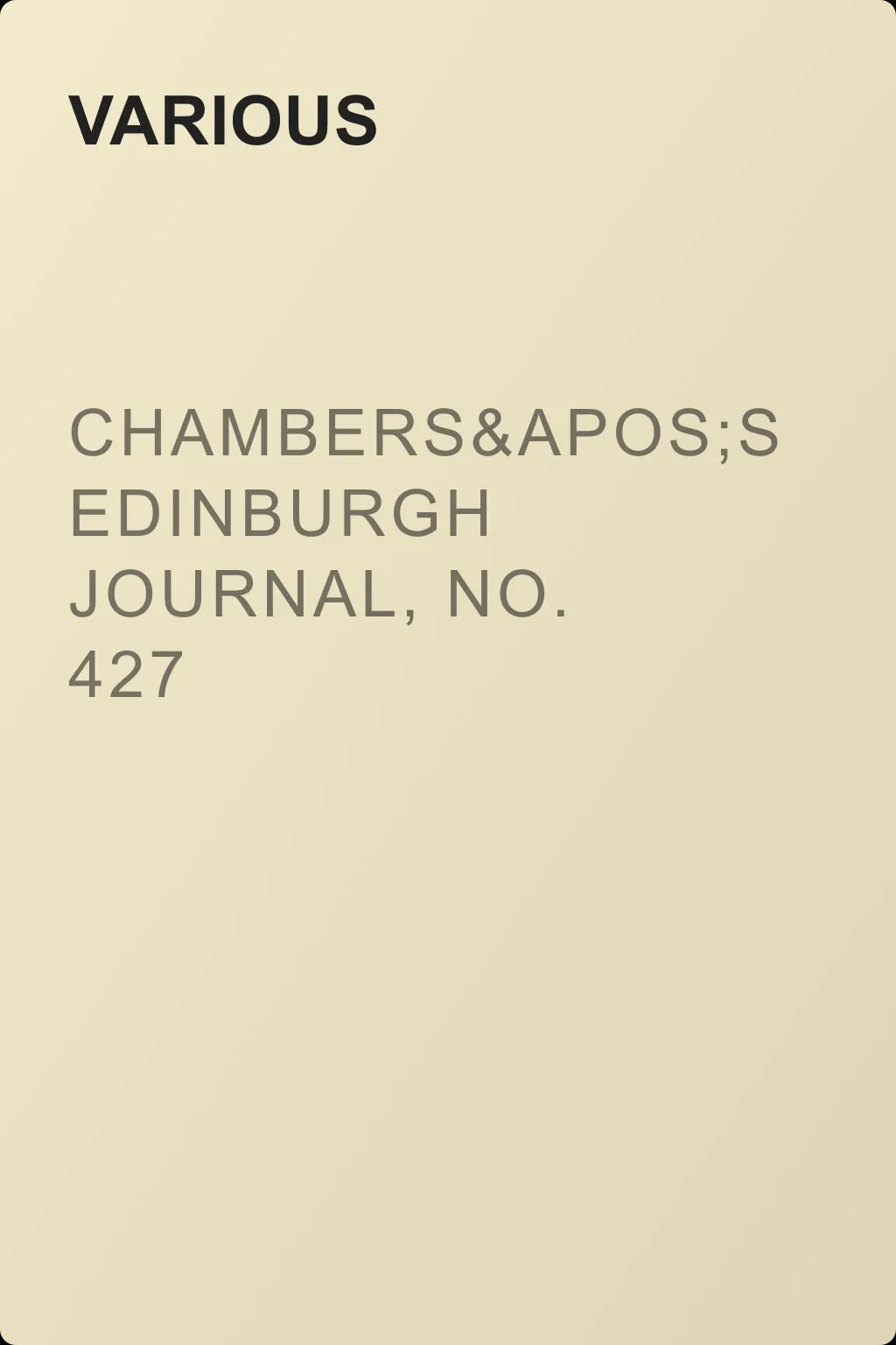 Chambers's Edinburgh Journal, No. 427 — обложка книги