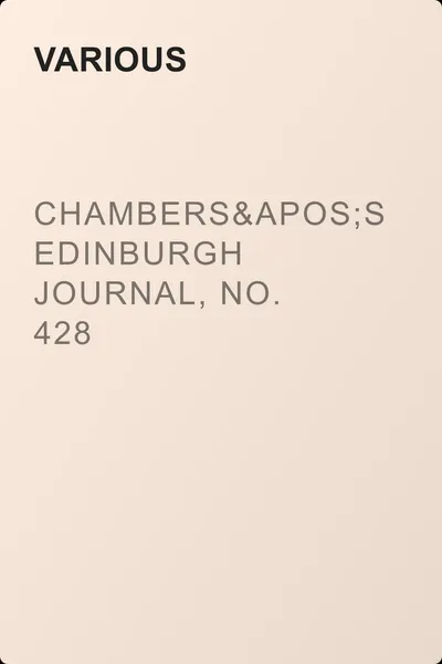 Chambers's Edinburgh Journal, No. 428 — обложка книги