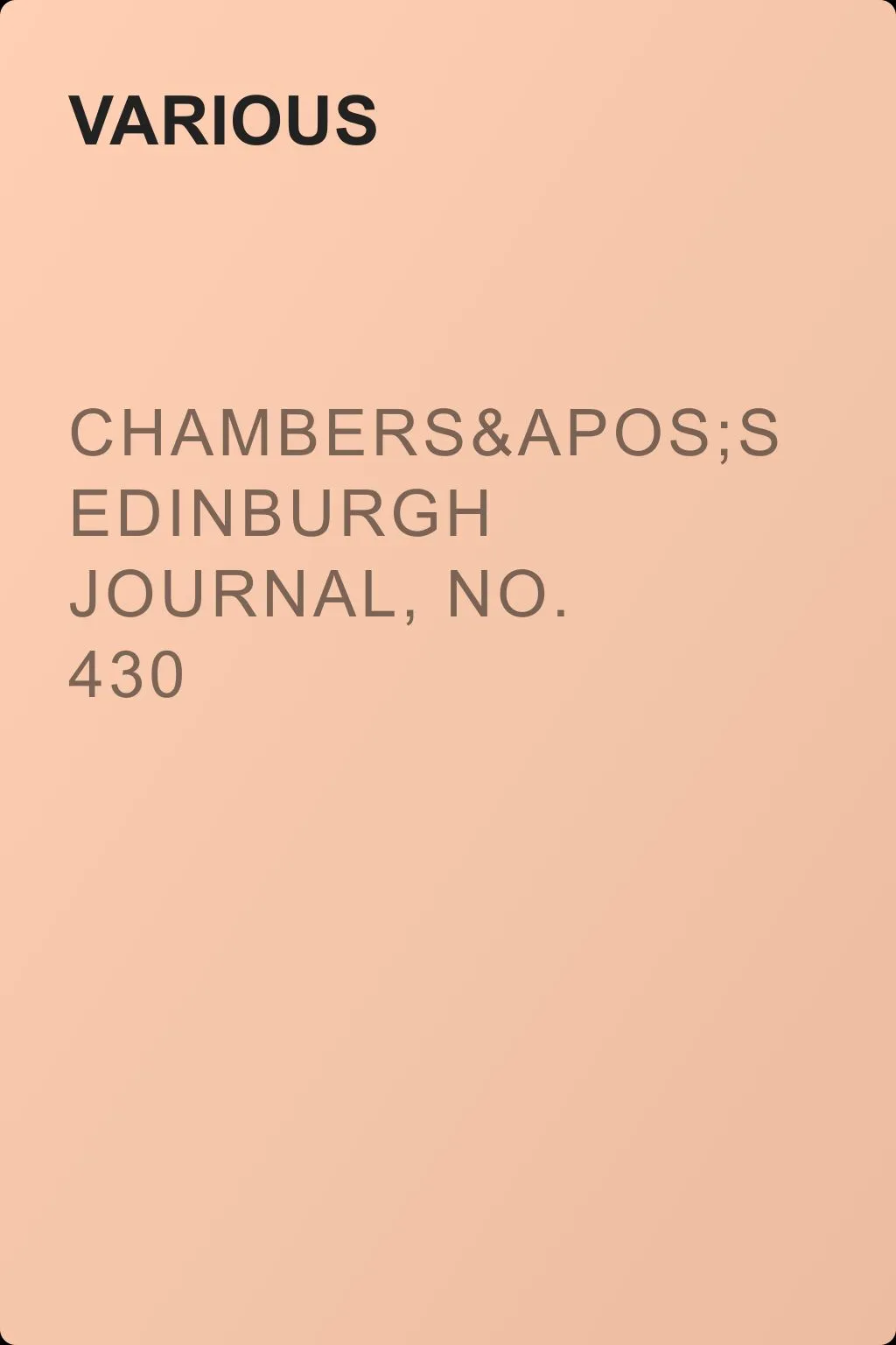 Chambers's Edinburgh Journal, No. 430 — обложка книги