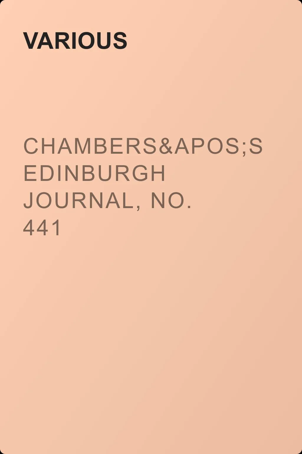 Chambers's Edinburgh Journal, No. 441 — обложка книги