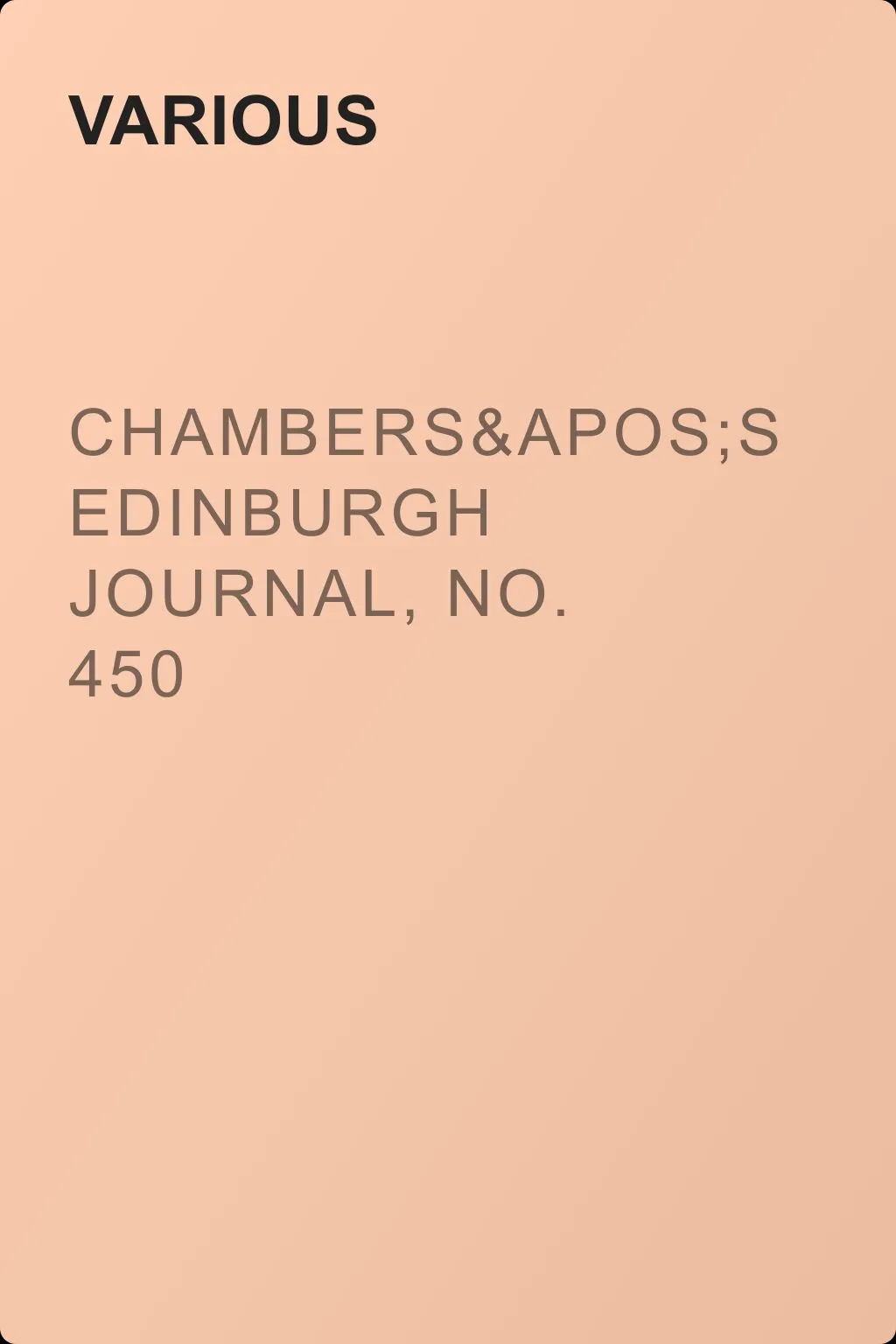 Chambers's Edinburgh Journal, No. 450 — обложка книги