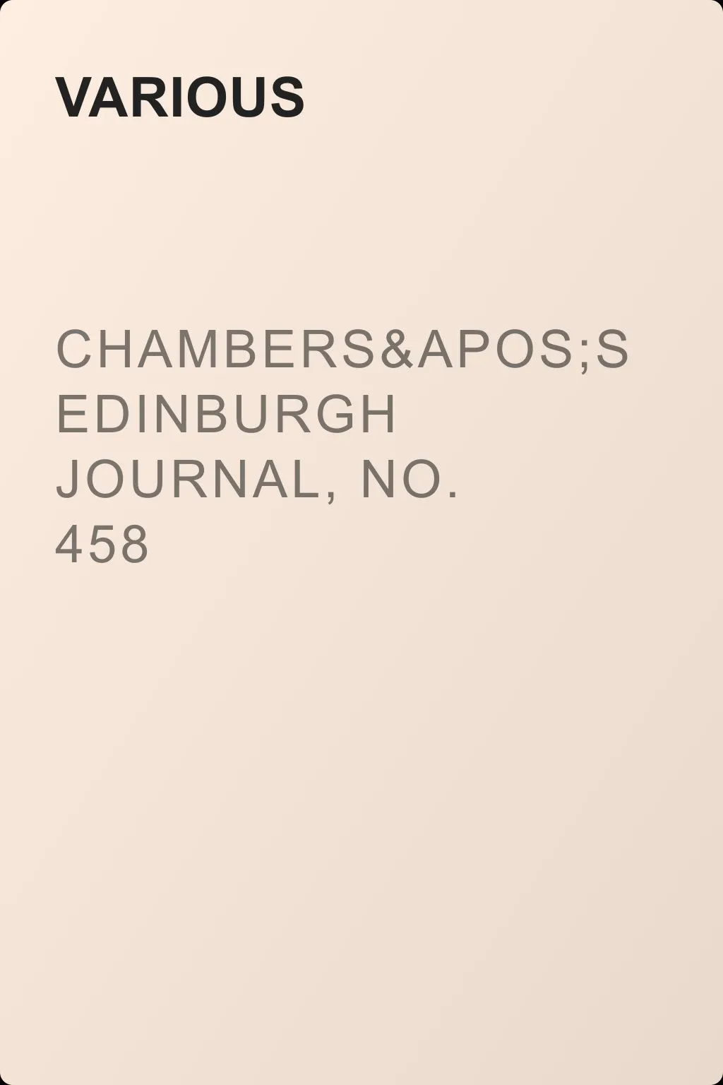 Chambers's Edinburgh Journal, No. 458 — обложка книги