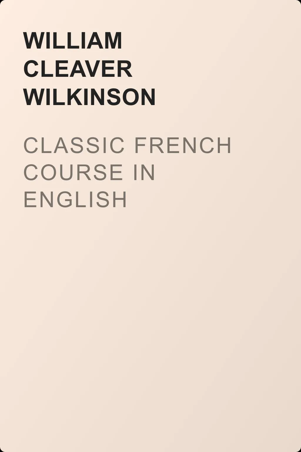Classic French Course in English — обложка книги