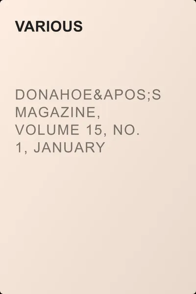 Donahoe's Magazine, Volume 15, No. 1, January 1886 — обложка книги