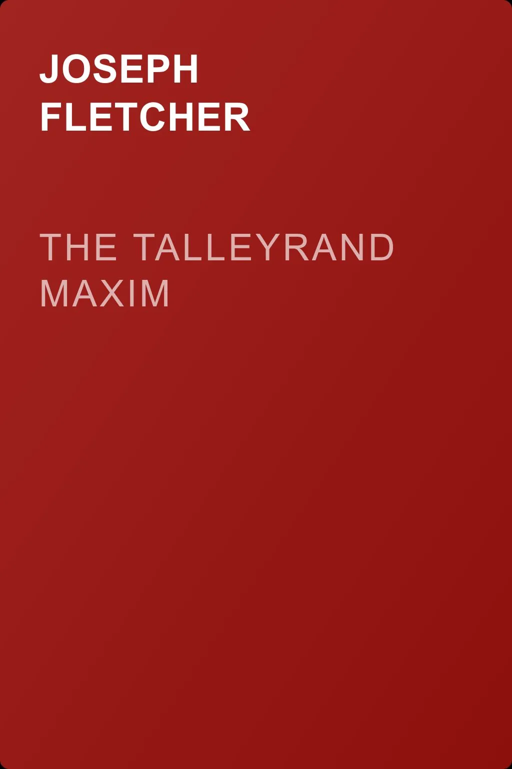 The Talleyrand Maxim — обложка книги