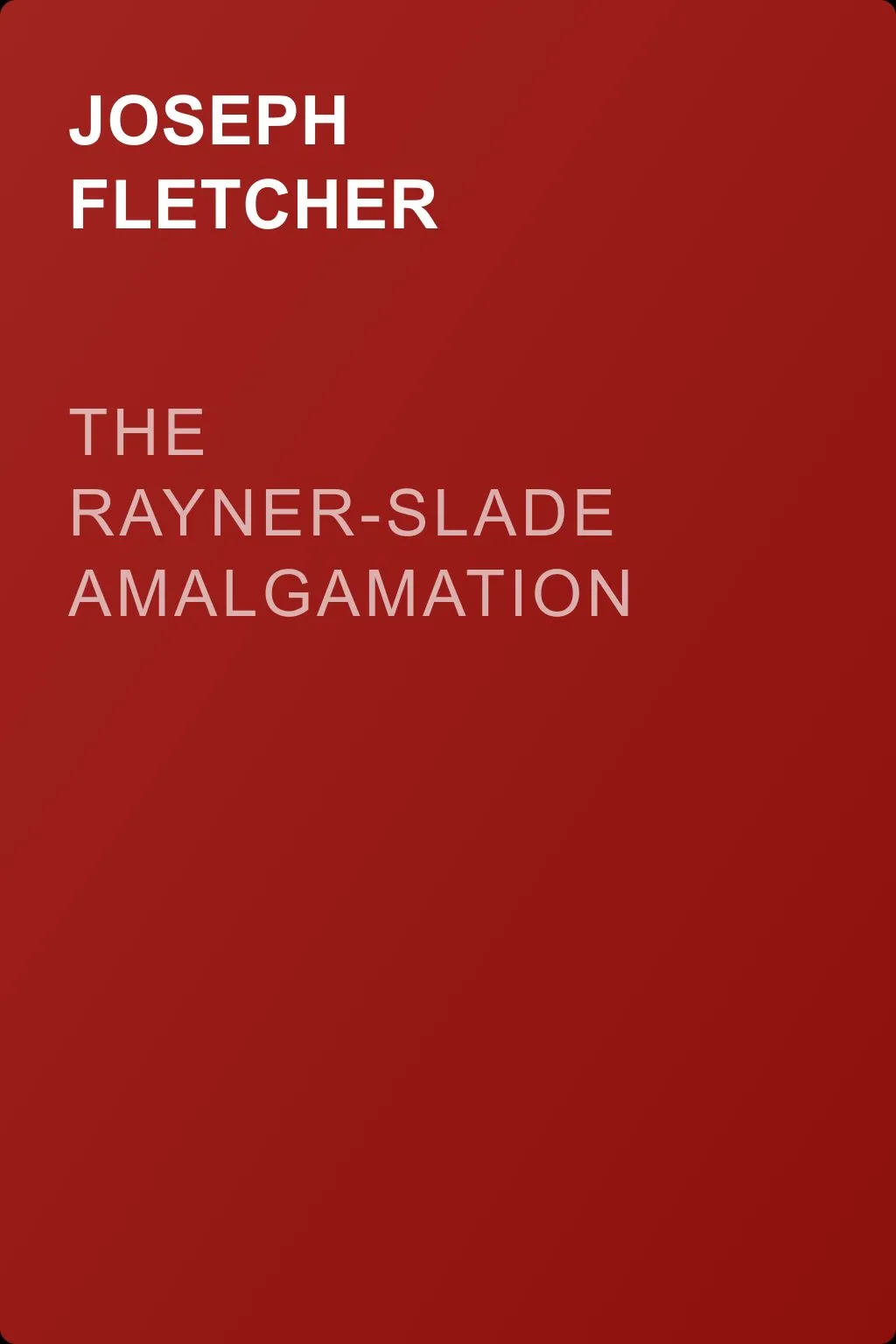 The Rayner-Slade Amalgamation — обложка книги