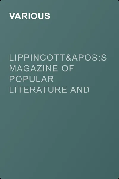 Lippincott's Magazine of Popular Literature and Science, Volume 12, No. 33, December, 1873 — обложка книги