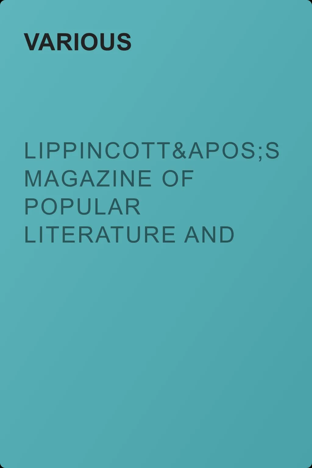Lippincott's Magazine of Popular Literature and Science, Volume 17, No. 097, January, 1876 — обложка книги