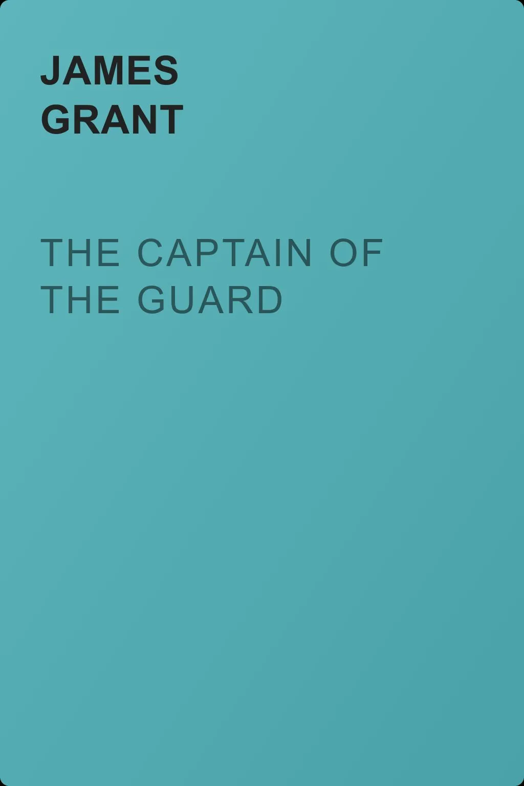 The Captain of the Guard — обложка книги