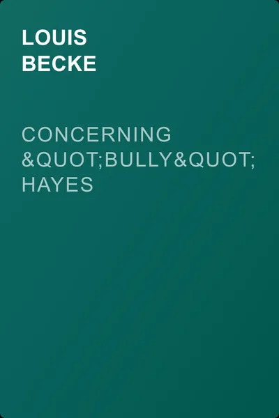 Concerning "Bully" Hayes — обложка книги