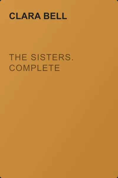 The Sisters. Complete — обложка книги