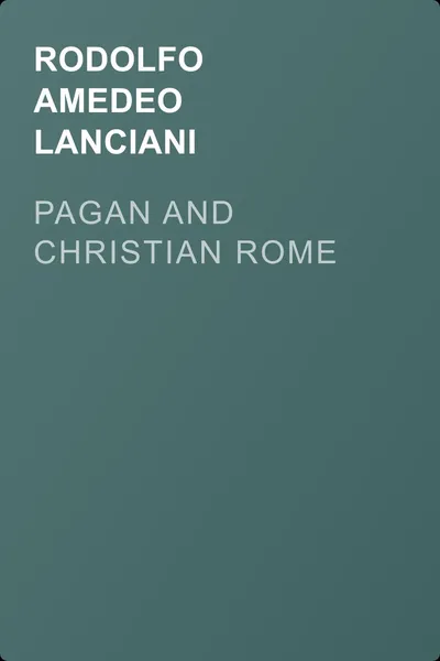Pagan and Christian Rome — обложка книги