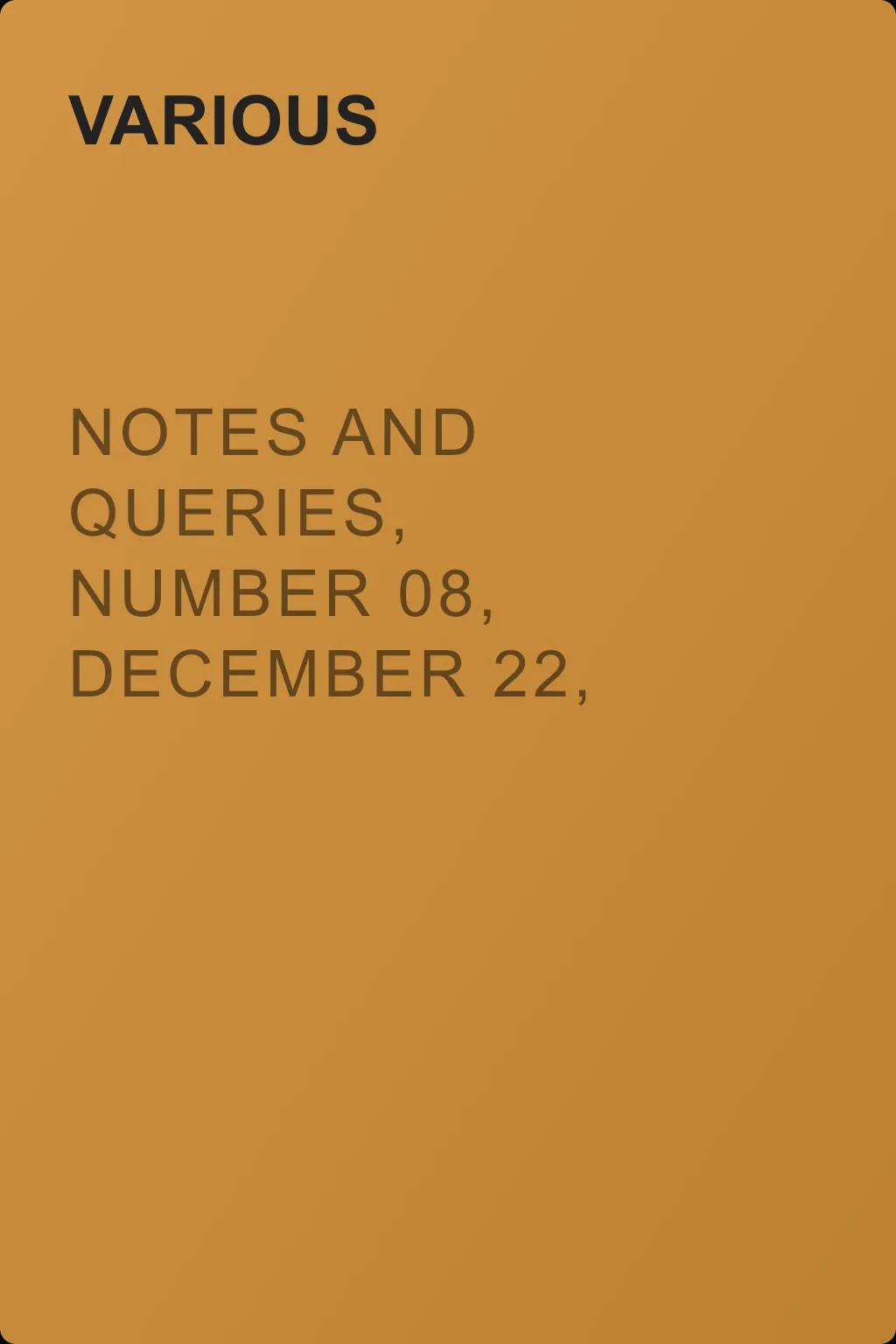 Notes and Queries, Number 08, December 22, 1849 — обложка книги