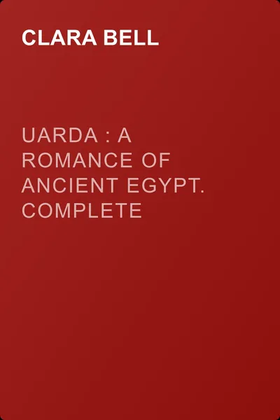 Uarda : a Romance of Ancient Egypt. Complete — обложка книги