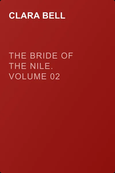The Bride of the Nile. Volume 02 — обложка книги
