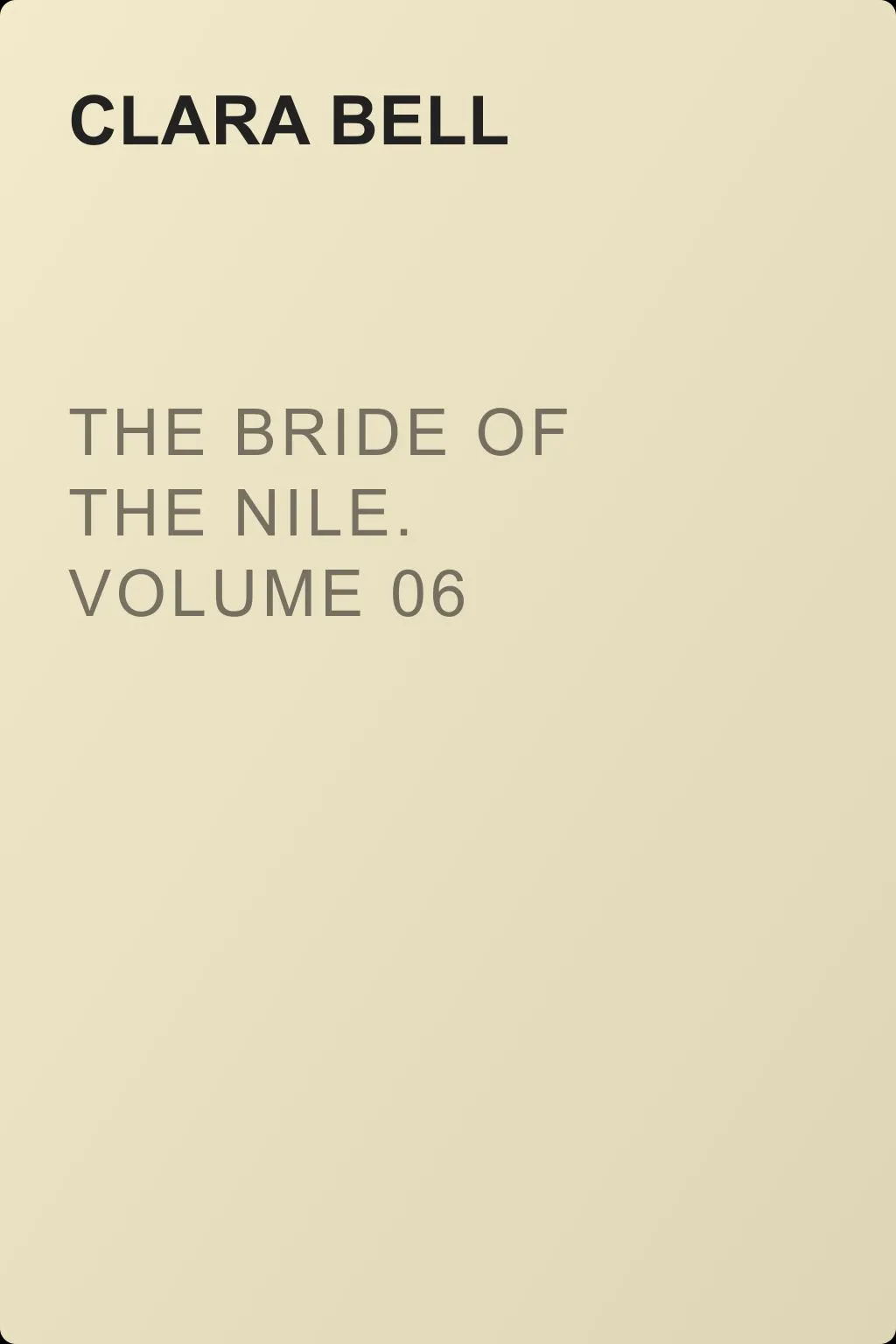 The Bride of the Nile. Volume 06 — обложка книги