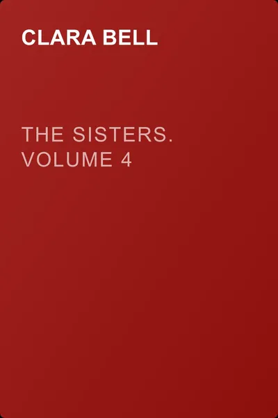 The Sisters. Volume 4 — обложка книги