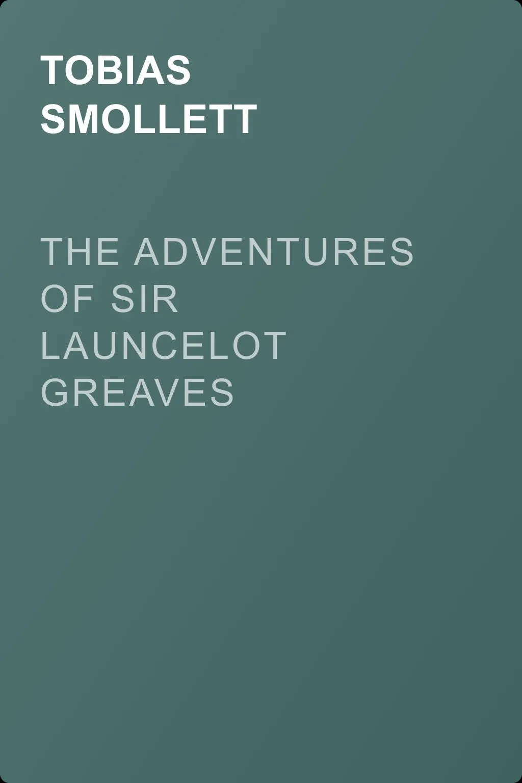 The Adventures of Sir Launcelot Greaves — обложка книги
