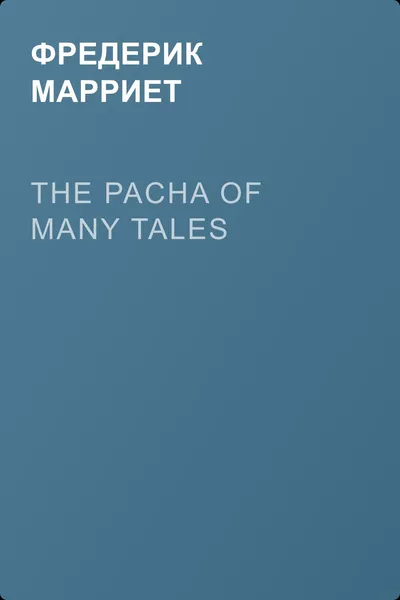 The Pacha of Many Tales — обложка книги