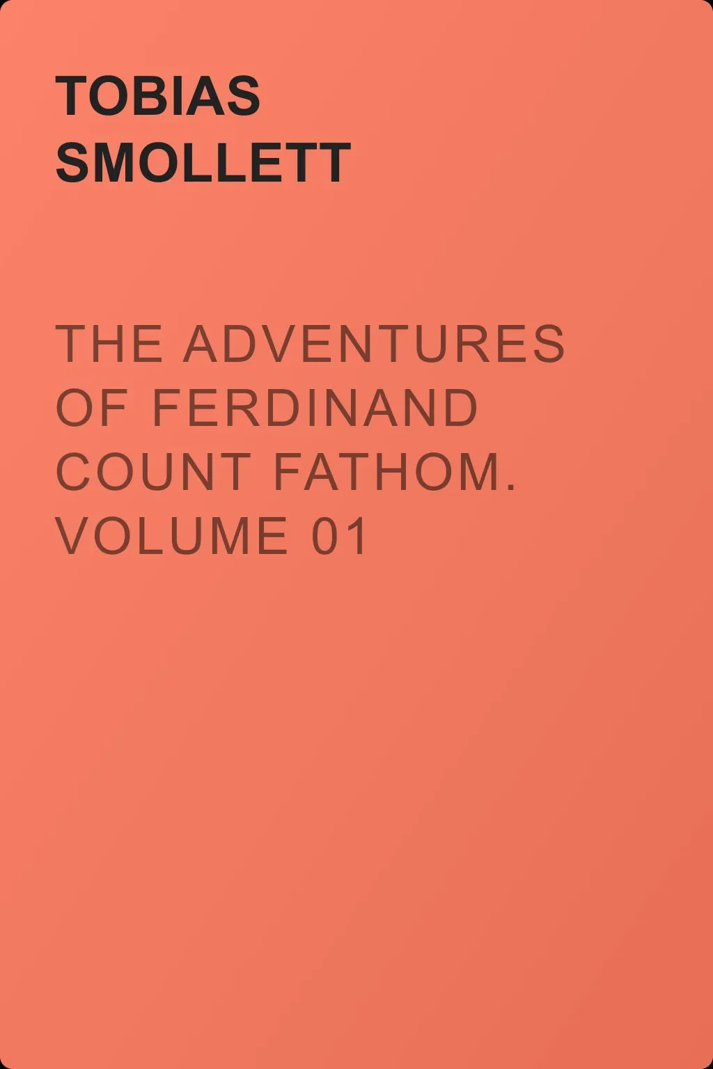 The Adventures of Ferdinand Count Fathom. Volume 01 — обложка книги