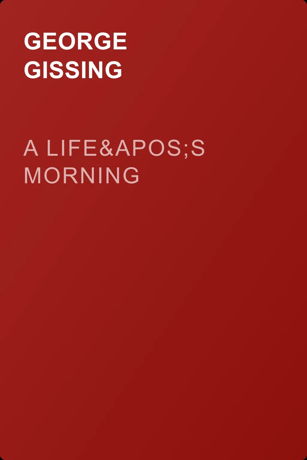 A Life's Morning — обложка книги