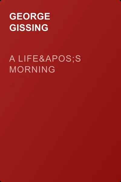A Life's Morning — обложка книги
