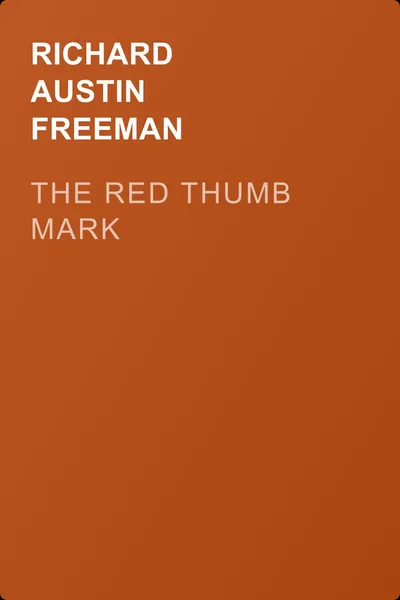 The Red Thumb Mark — обложка книги